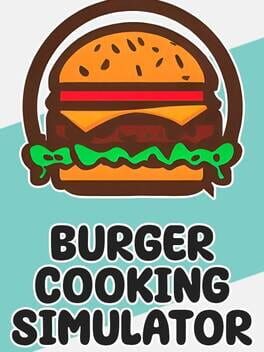 Burger Cooking Simulator
