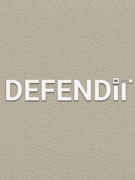 Defend It!