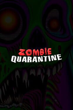 Zombie Quarantine