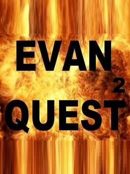 Evan Quest 2