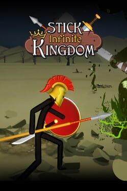 Stick Infinite Kingdom