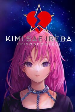 Kimi sae Ireba: Episode Sutelz
