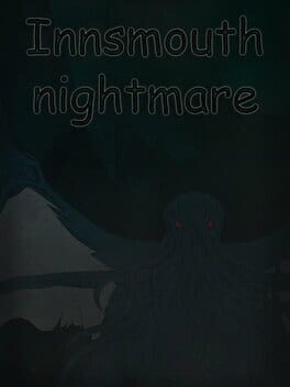 Innsmouth Nightmare