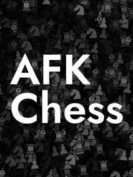 AFK Chess