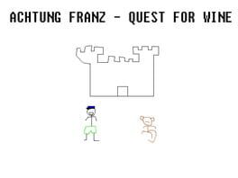 Achtung Franz: Quest for Wine