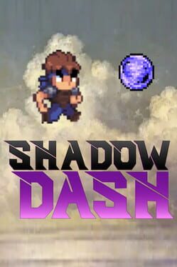 Shadow Dash