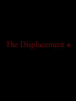 The Displacement