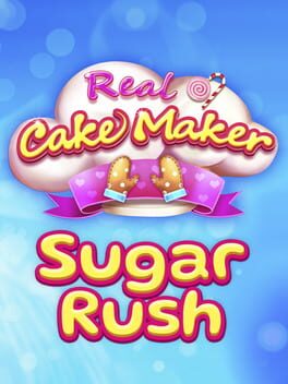 Real Cake Maker: Sugar Rush