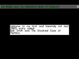 Bob Smith and the Unsolved Case of Mystery