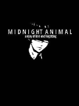 Midnight Animal: A Story of Love and Forgetting