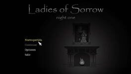 Ladies of Sorrow: Night One