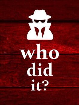 Who Did It?