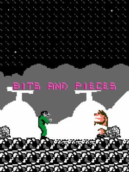 Bits and Pieces