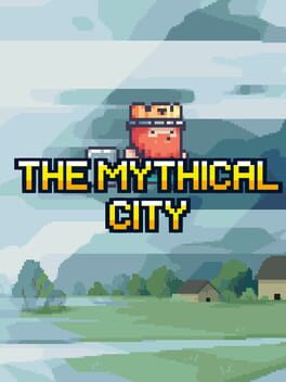 The Mythical City