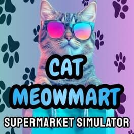 Cat MeowMart: Supermarket Simulator
