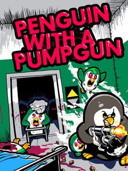 Penguin with a Pumpgun