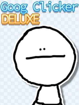 Goog Clicker Deluxe