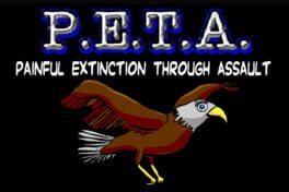 PETA: Painful Extinction Through Assault
