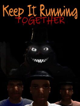 Keep It Running: Together