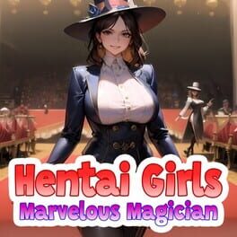 Hentai Girls: Marvelous Magician