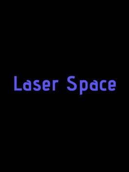 Laser Space