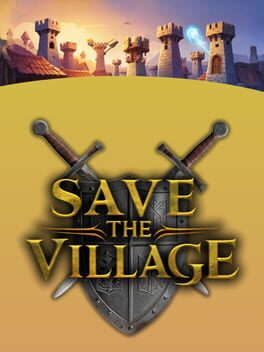 Save The Village: Tower Defense