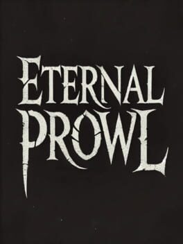 Eternal Prowl