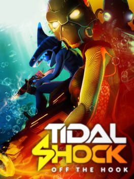 Tidal Shock: Off The Hook