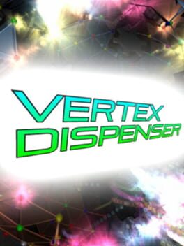 Vertex Dispenser