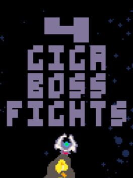 4 Giga Boss Fights