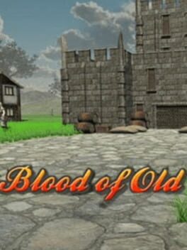 Blood of Old: The Rise To Greatness