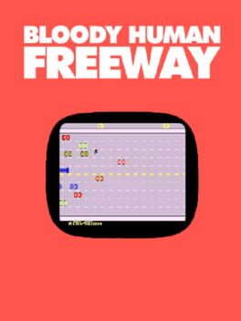 Bloody Human Freeway