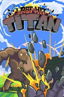Last Hit Titan