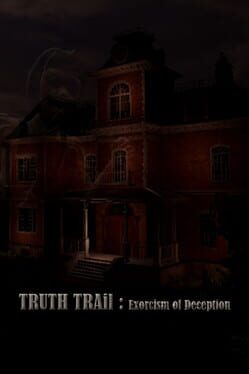 Truth Trail: Exorcism of Deception