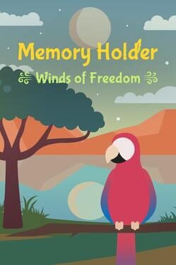 Memory Holder: Winds of Freedom