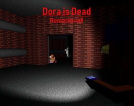Dora Is Dead: Remastered