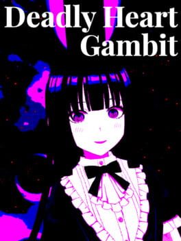 Deadly Heart Gambit