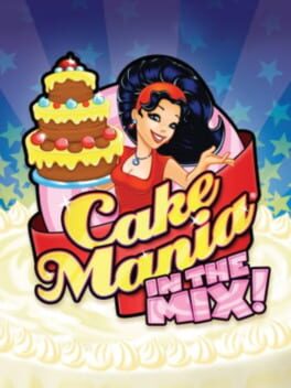 Cake Mania: In the Mix