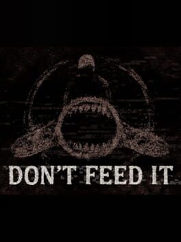 Don't Feed It