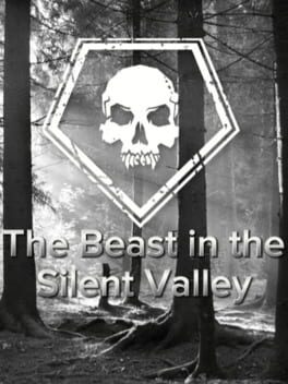 The Beast in the Silent Valley