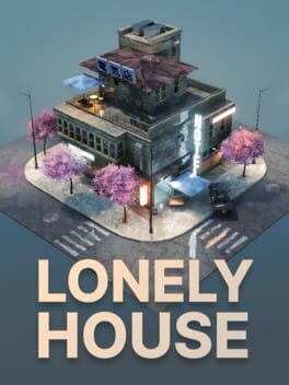 Lonely House