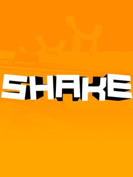 Shake