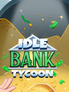 Idle Bank Tycoon