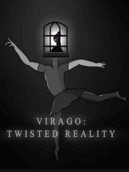 Virago: Twisted Reality