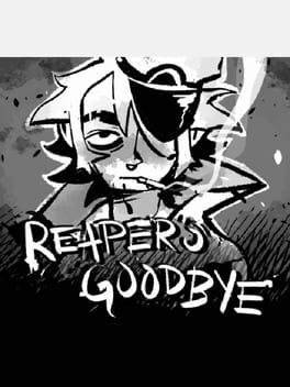 Reaper's Goodbye