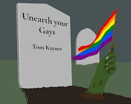 Unearth Your Gays
