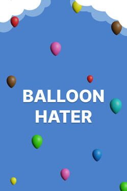 Balloon Hater