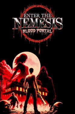 Enter the Nemesis: Blood Portal