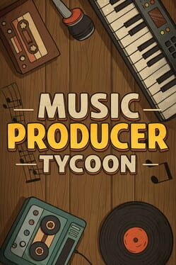 Music Producer Tycoon