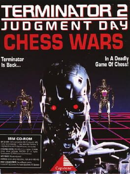 Terminator 2: Judgment Day - Chess Wars